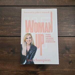 Woman Up by Lori Champion Hardcover